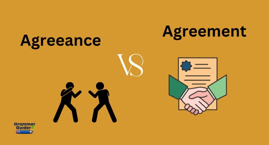 Agreeance vs Agreement: