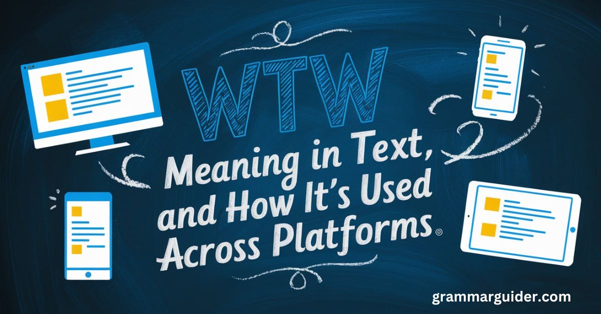 WTW Meaning in Text