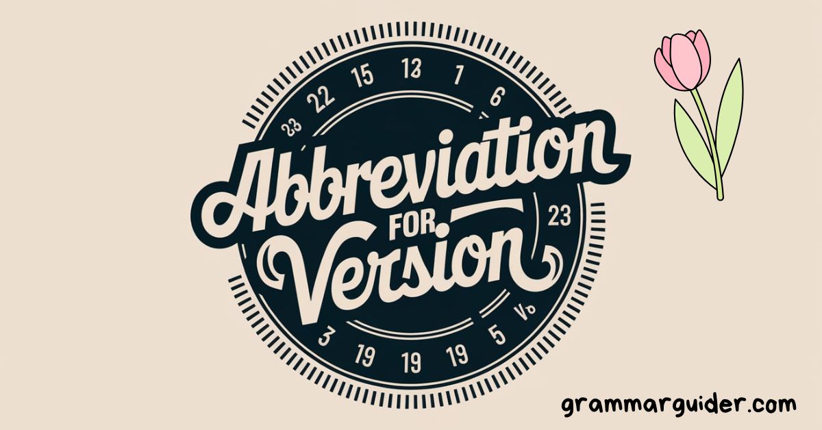 Abbreviation for Version