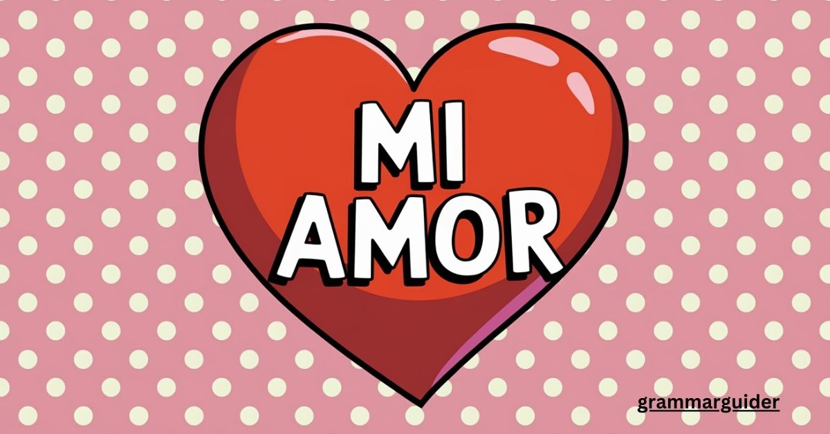 mi amor meaning