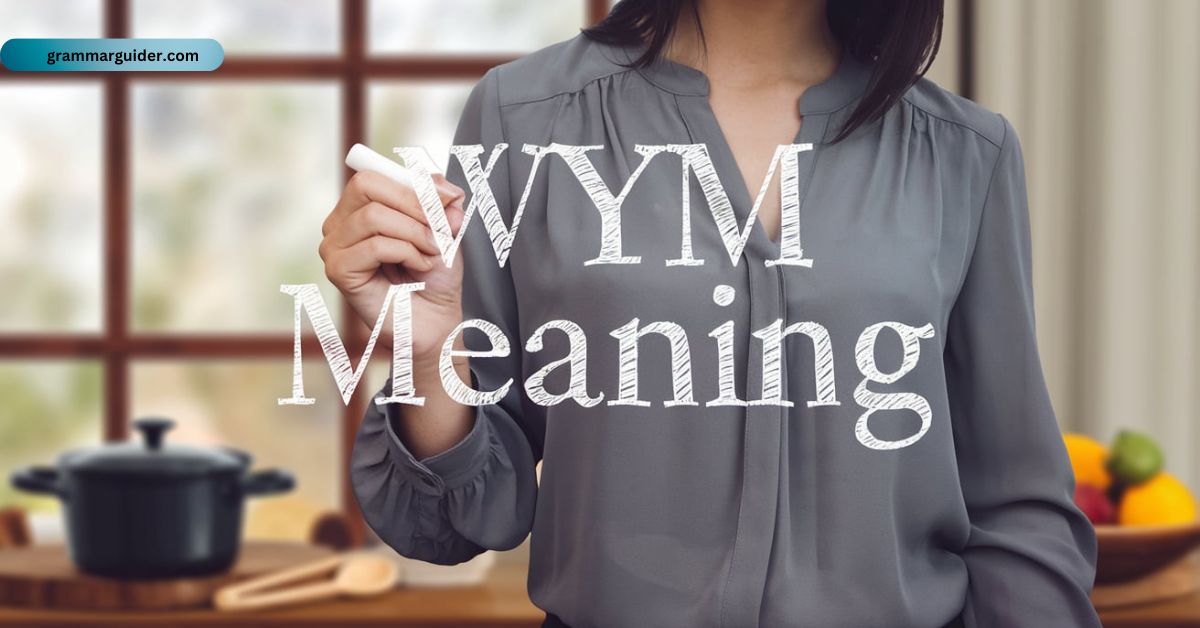 wym meaning